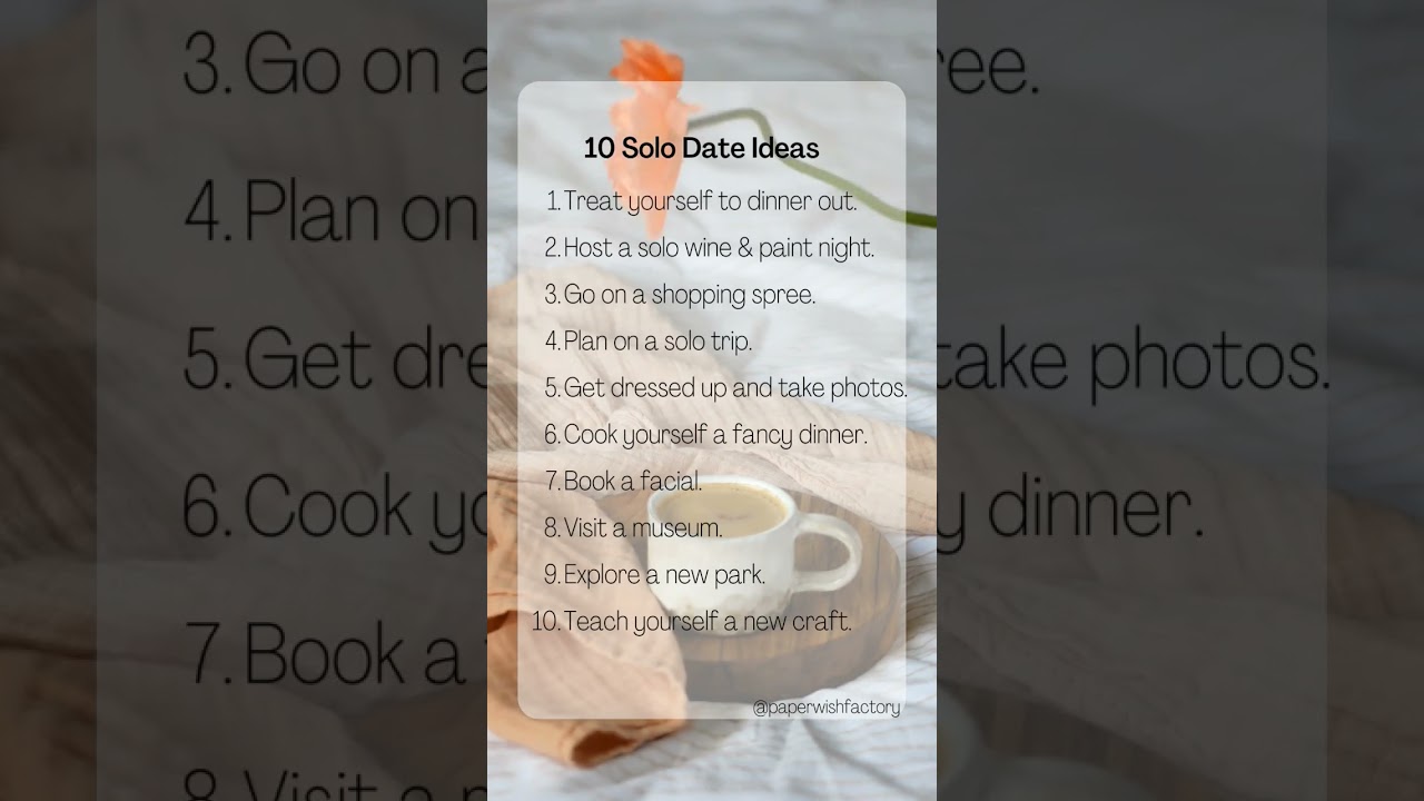10 Solo Date Ideas You Must Try