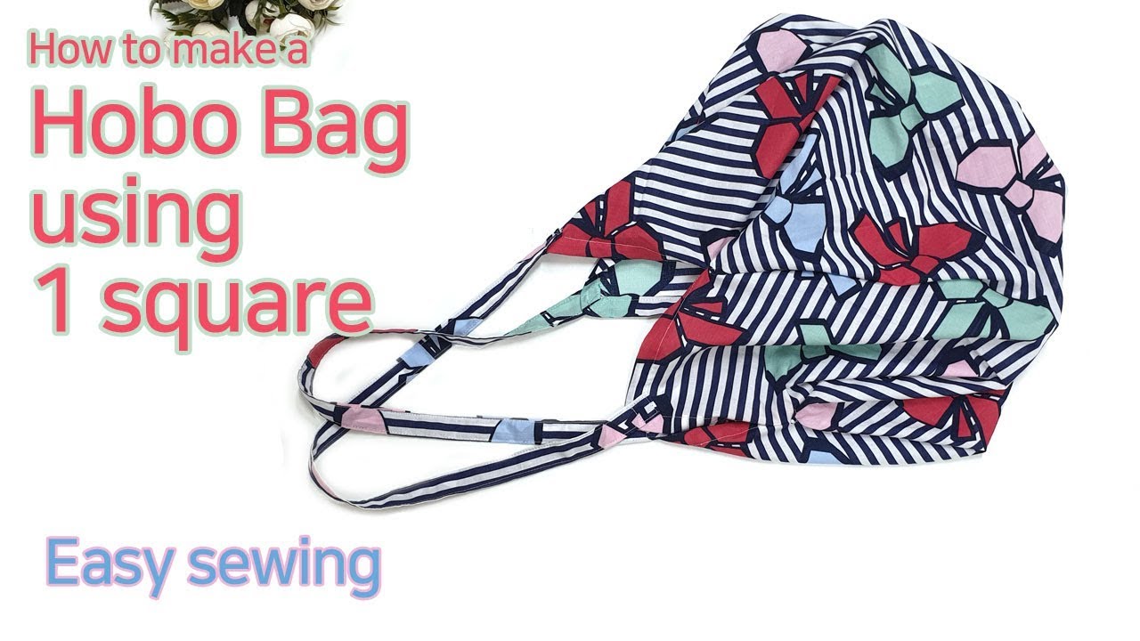 DIY Hobo bag made of one square/ Hobo bag tutorial/정사각형 한장으로 만드는 호보백/Hobo taske lavet af en firkant
