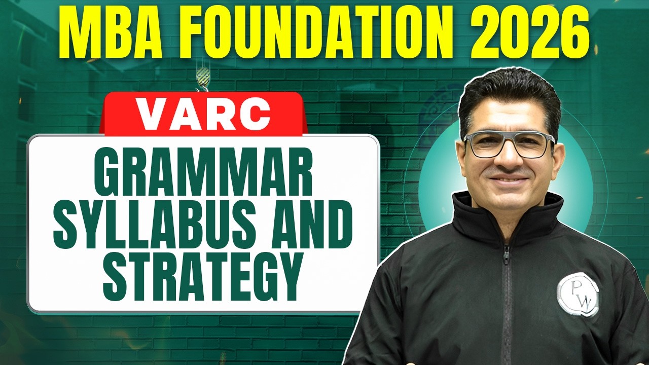 Grammar - Syllabus and Strategy | CAT 2026 VARC | Basics to Advanced | MBA Foundation