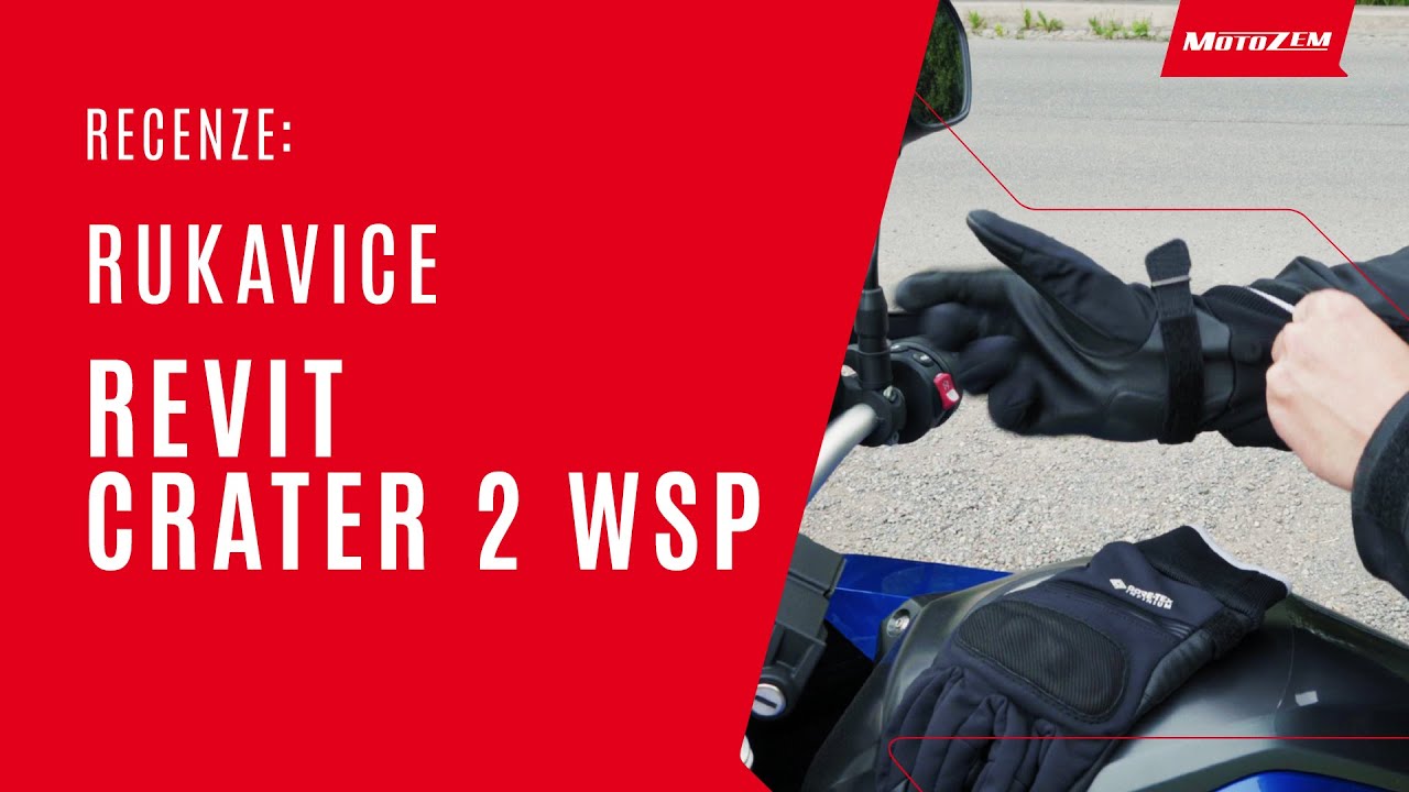RECENZE | Rukavice na motorku REVIT CRATER 2 WSP | MotoZem
