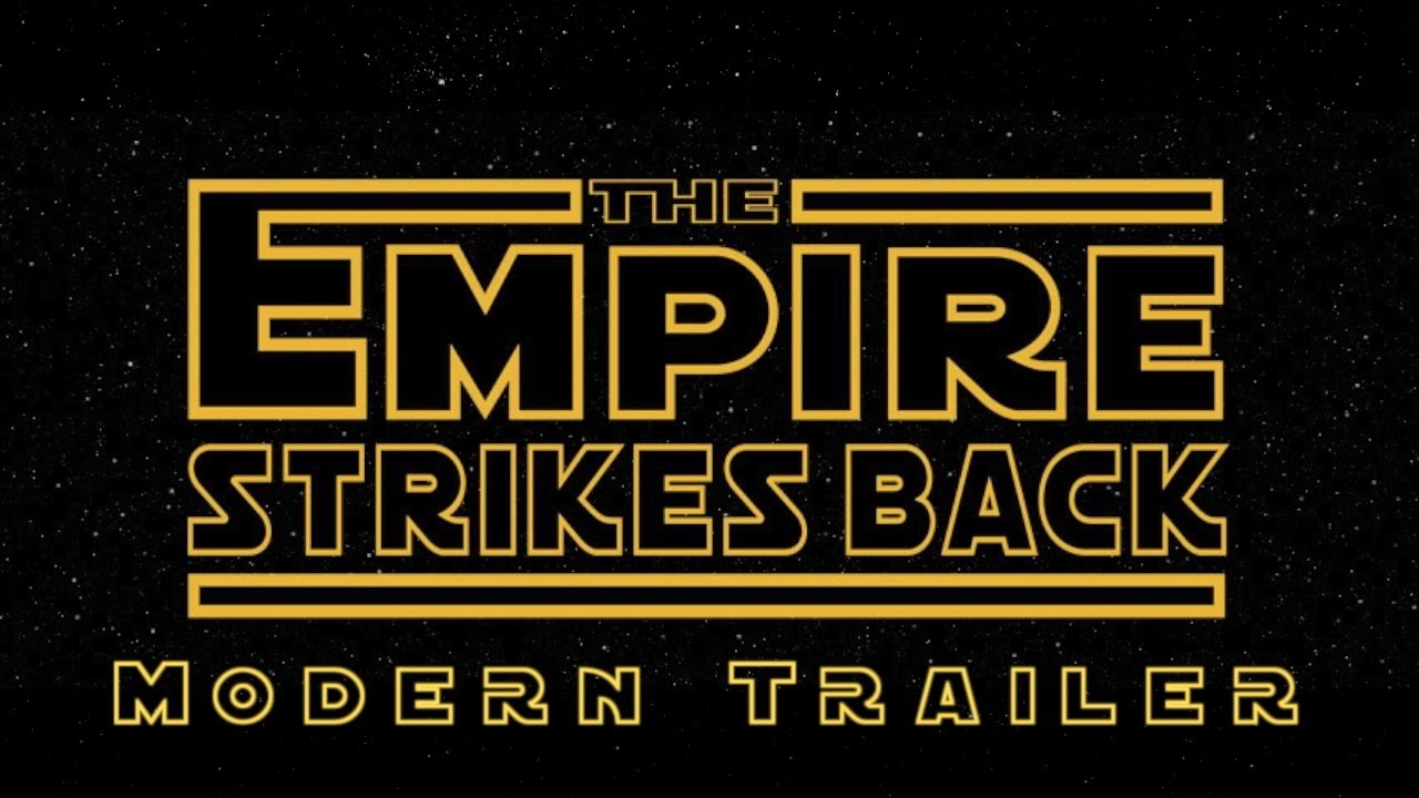 Star Wars: The Empire Strikes Back - Modern Trailer