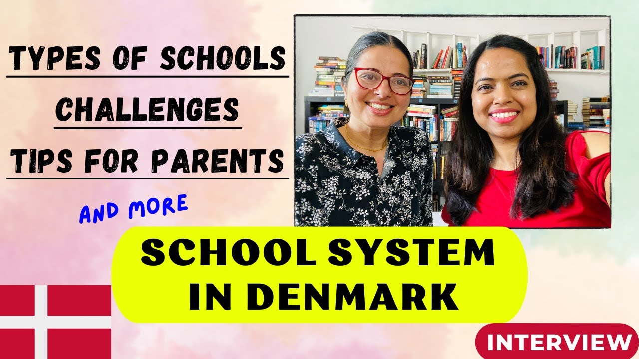 Understand the School System in Denmark | International Schools Curriculum | #kritiprajapati