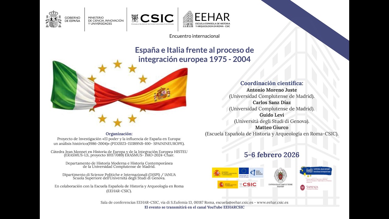 ESPAÑA E ITALIA FRENTE AL PROCESO DE INTEGRACIÓN EUROPEA 1975 – 2004 - 06 Febrero