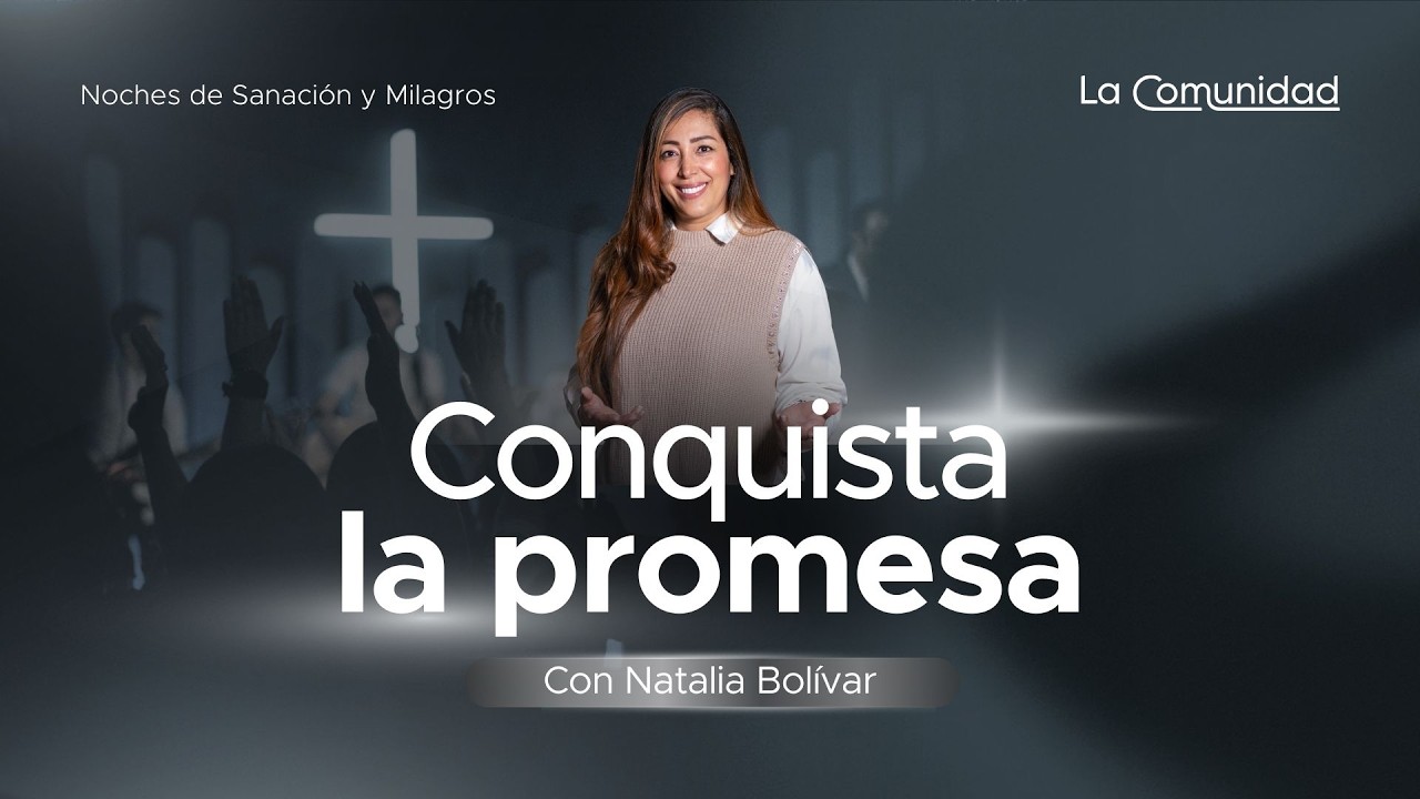 Noche de Sanaci&oacute;n y Milagros 2026 con Natalia Bol&iacute;var | 11 de febrero del 2026