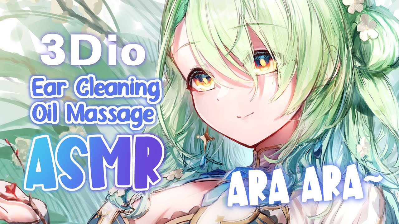 【ASMR】 Relax with Ear Cleaning & Oil Massage ASMR 🌿 #holoCouncil