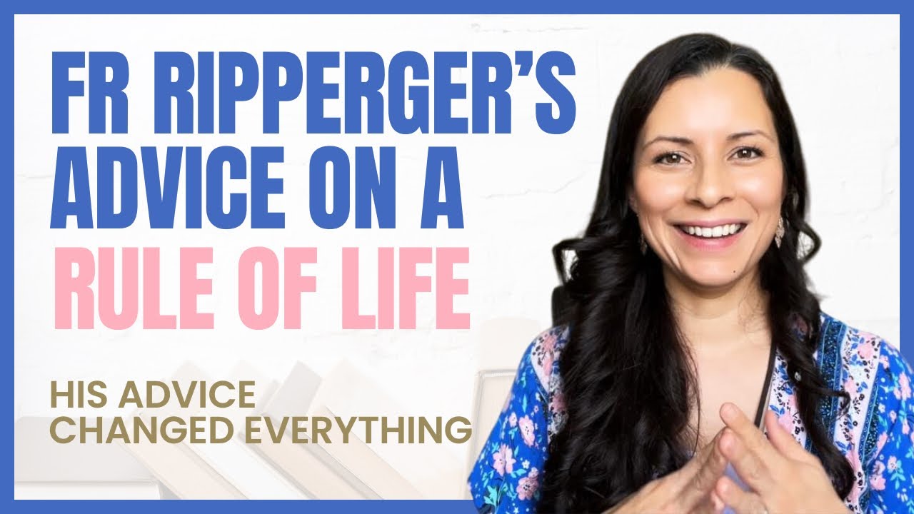 A (15 min) Summary of Fr Ripperger’s Advice on a RULE OF LIFE ✨ CATHOLIC MOM & WIFE