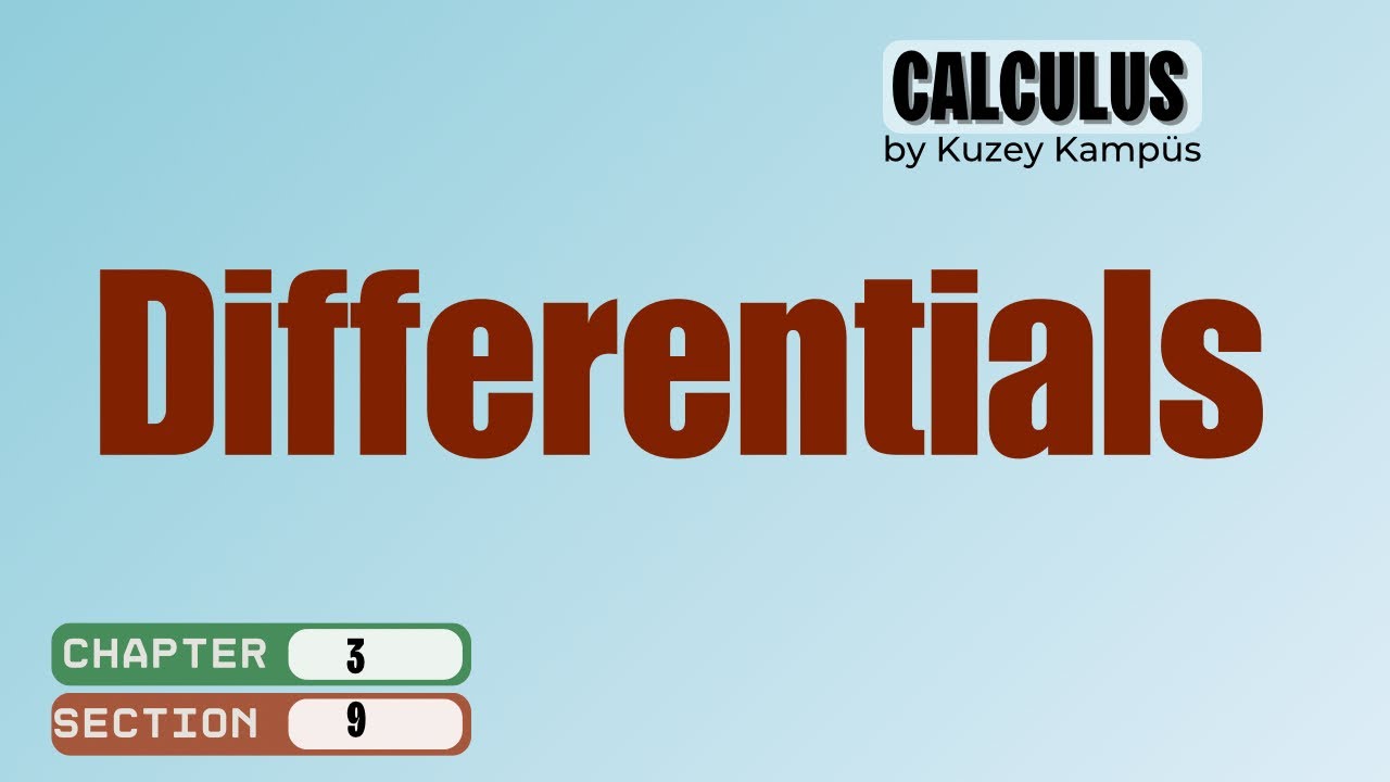 📗 Calculus Konu Anlatımı | Bölüm 3.9 Linear Approximation | Ders 3 –Diferansiyeller