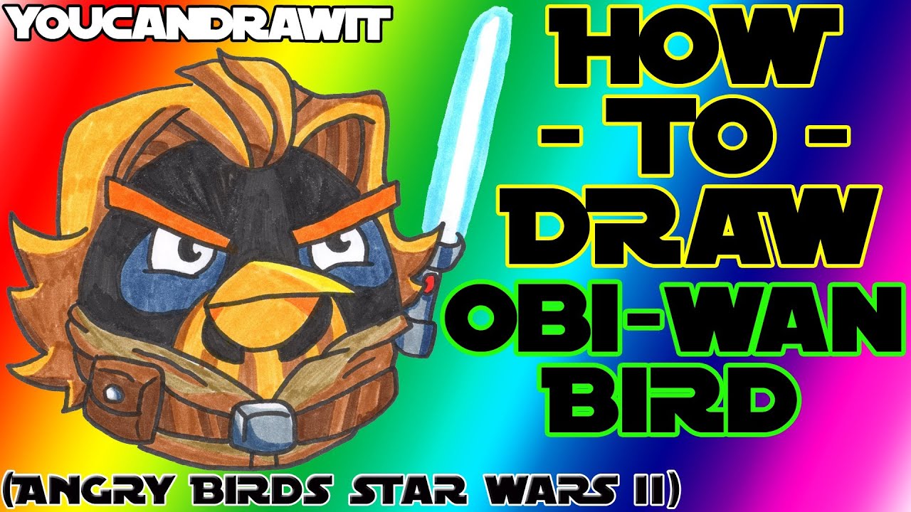 How To Draw Obi-Wan Bird from Angry Birds Star Wars 2 ✎ YouCanDrawIt ツ 1080p HD