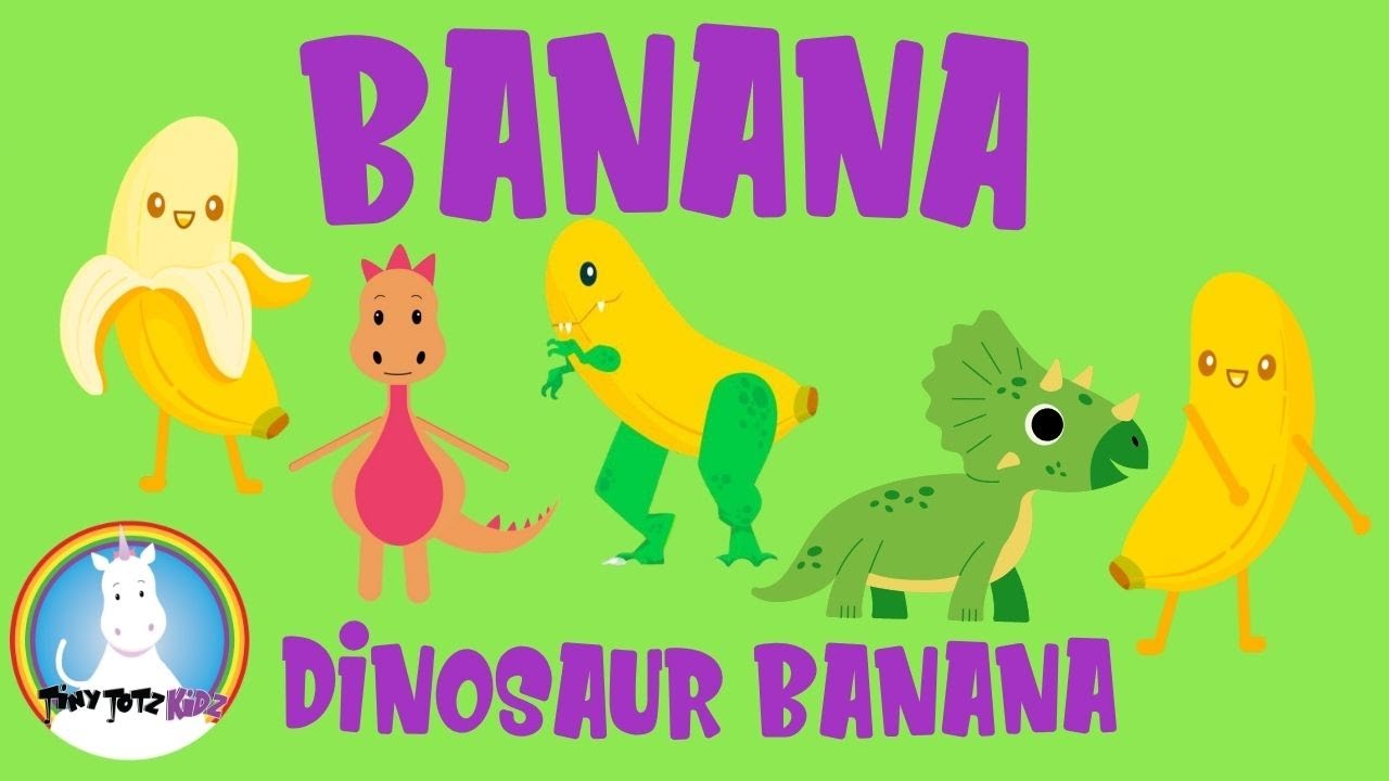 Banana Banana Song | Silly Song For Kids | Dance Along | Go Bananas | Banana Dinosaur Song 🍌🍌