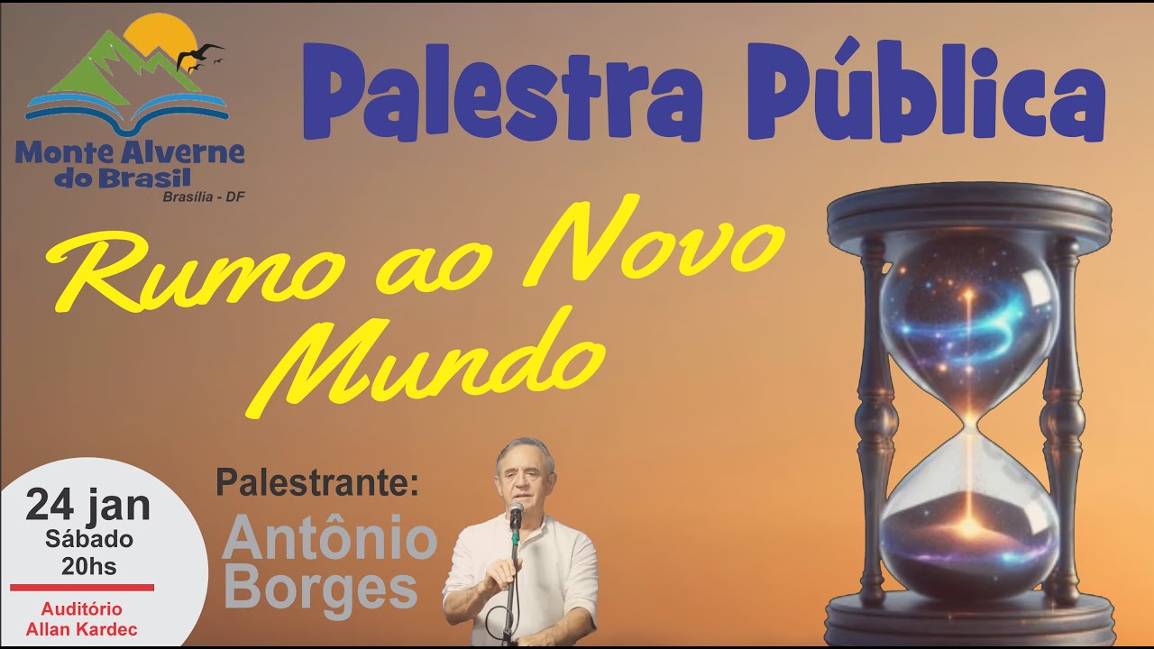 Palestra MA - 2026 01 24 - Rumo ao Novo Mundo - Antonio Borges