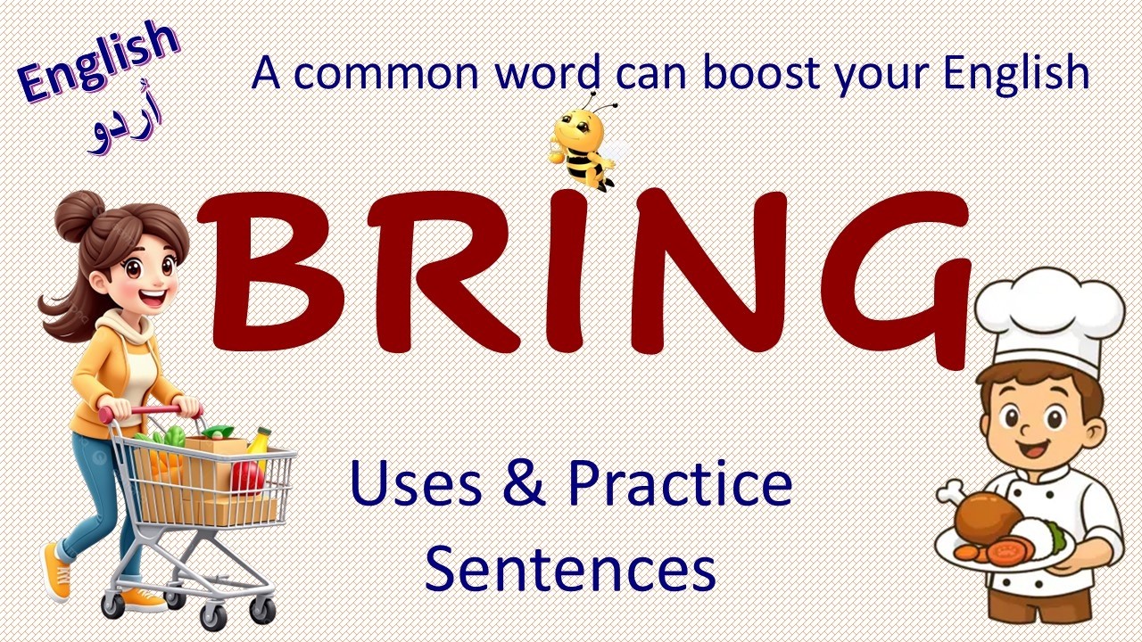 BRING – Meaning, Uses & Sentences | Learn English in Urdu