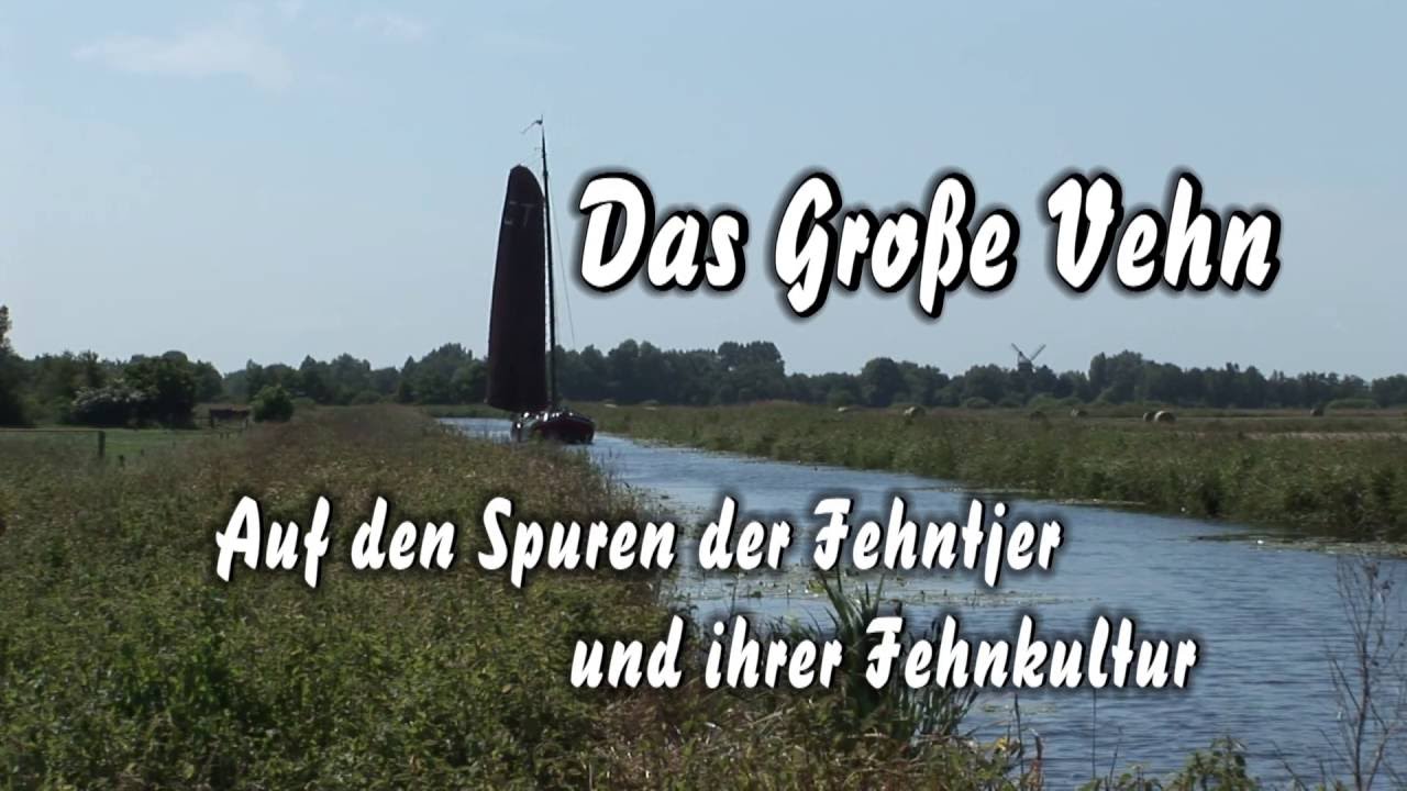 Das Große Vehn