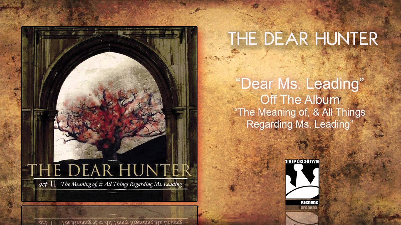 The Dear Hunter - Dear Ms. Leading (Official Audio)
