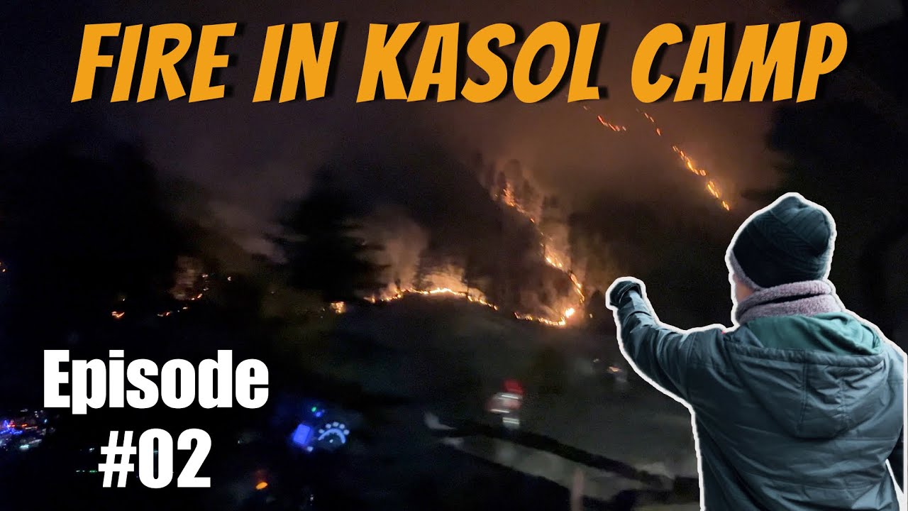 Aag Se Hua Humara Swaagat | Kasol Camping Adventure ⛺️