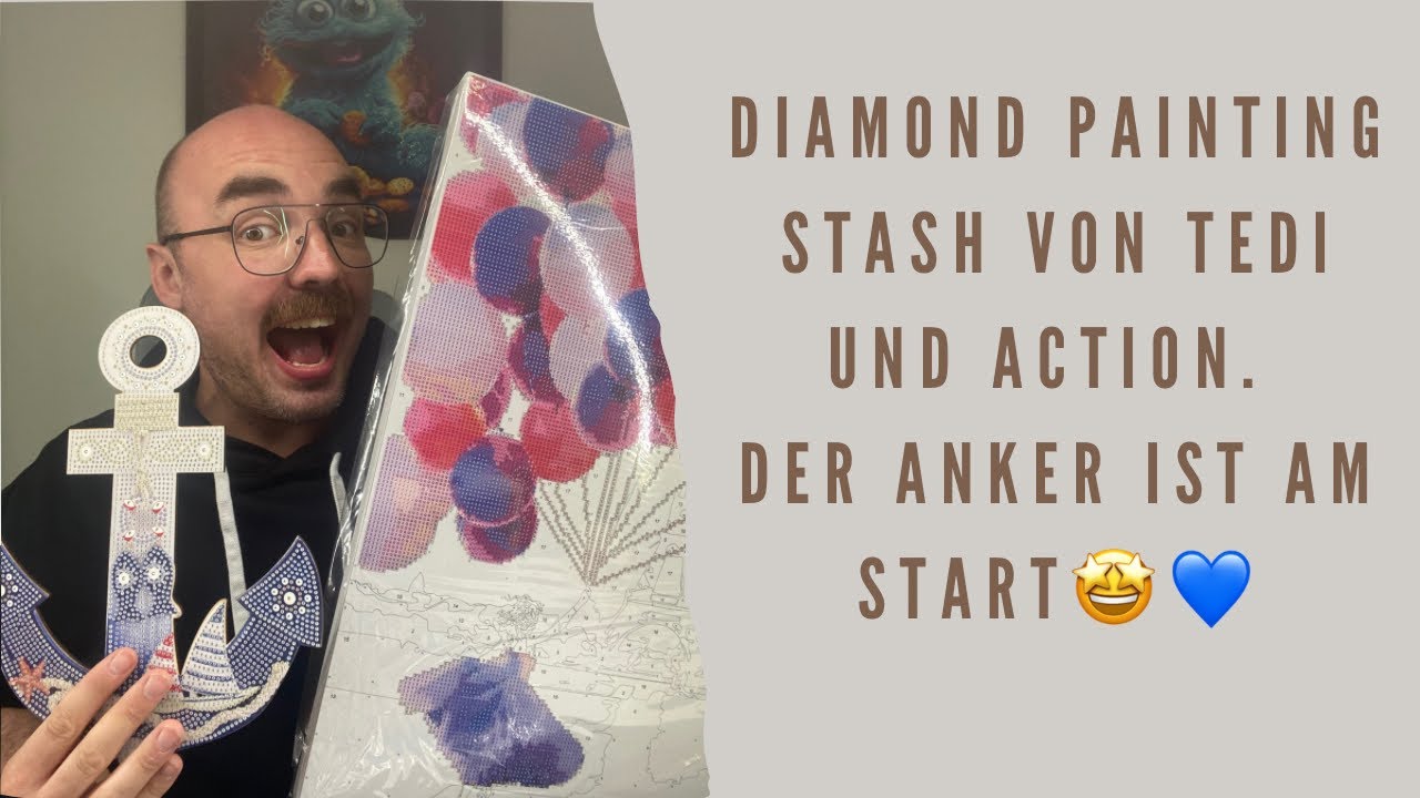 Diamond Painting Stash von Tedi und Action. Der Anker ist endlich mit am Start🤩 / Diamanthoheit