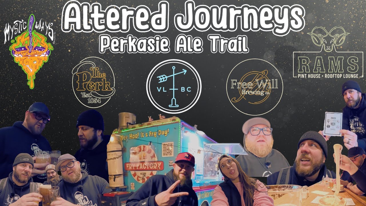 Altered Journeys VlogCast: Perkasie Ale Trail 2026
