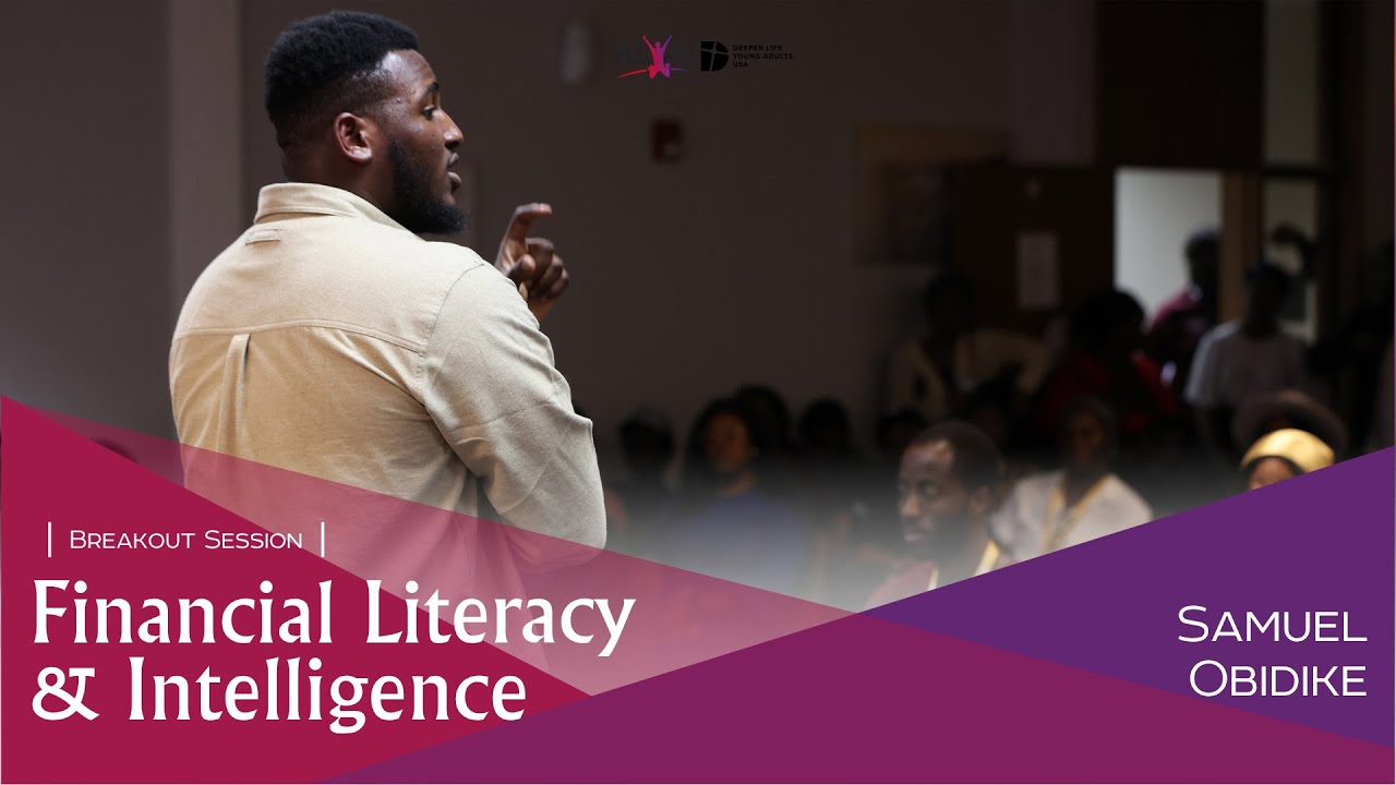 Financial Literacy & Intelligence || Samuel Obidike