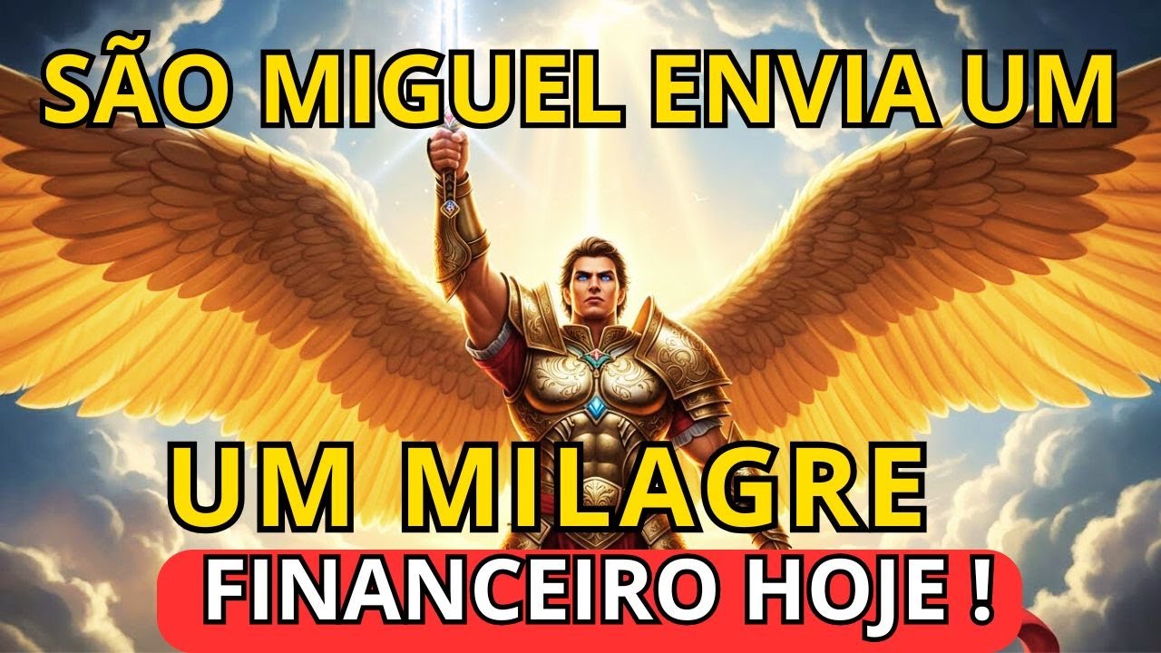 São Miguel envia um milagre financeiro que transforma seu destino e sua vida imediatamente