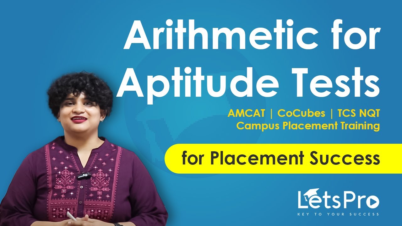 Arithmetic for Aptitude Tests | Percentages, Profit & Loss, SI/CI, Ratios, Averages | LetsProAcademy
