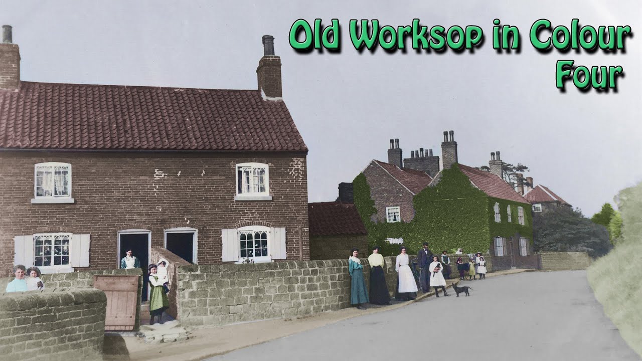 Old Worksop in Colour - Four