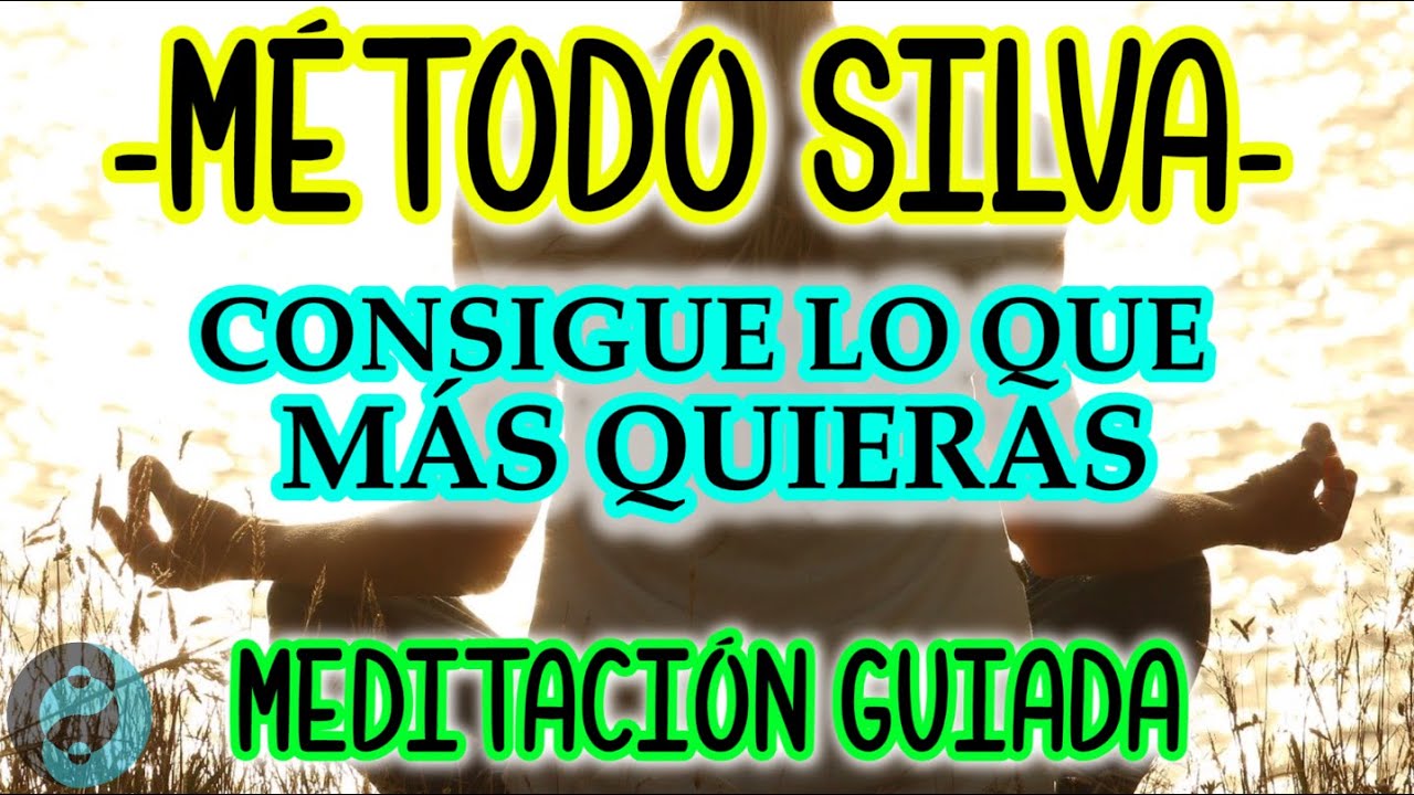 😄 M&Eacute;TODO SILVA de CONTROL MENTAL 💜 MEDITACI&Oacute;N GUIADA para LOGRAR lo que DESEAS 💡 T&Eacute;CNICA DEL ESPEJO