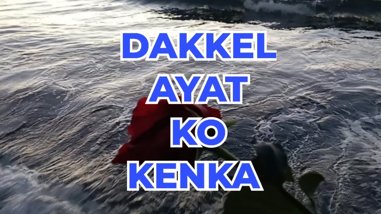 MuseSicKen -DAKKEL AYAT KO KENKA 