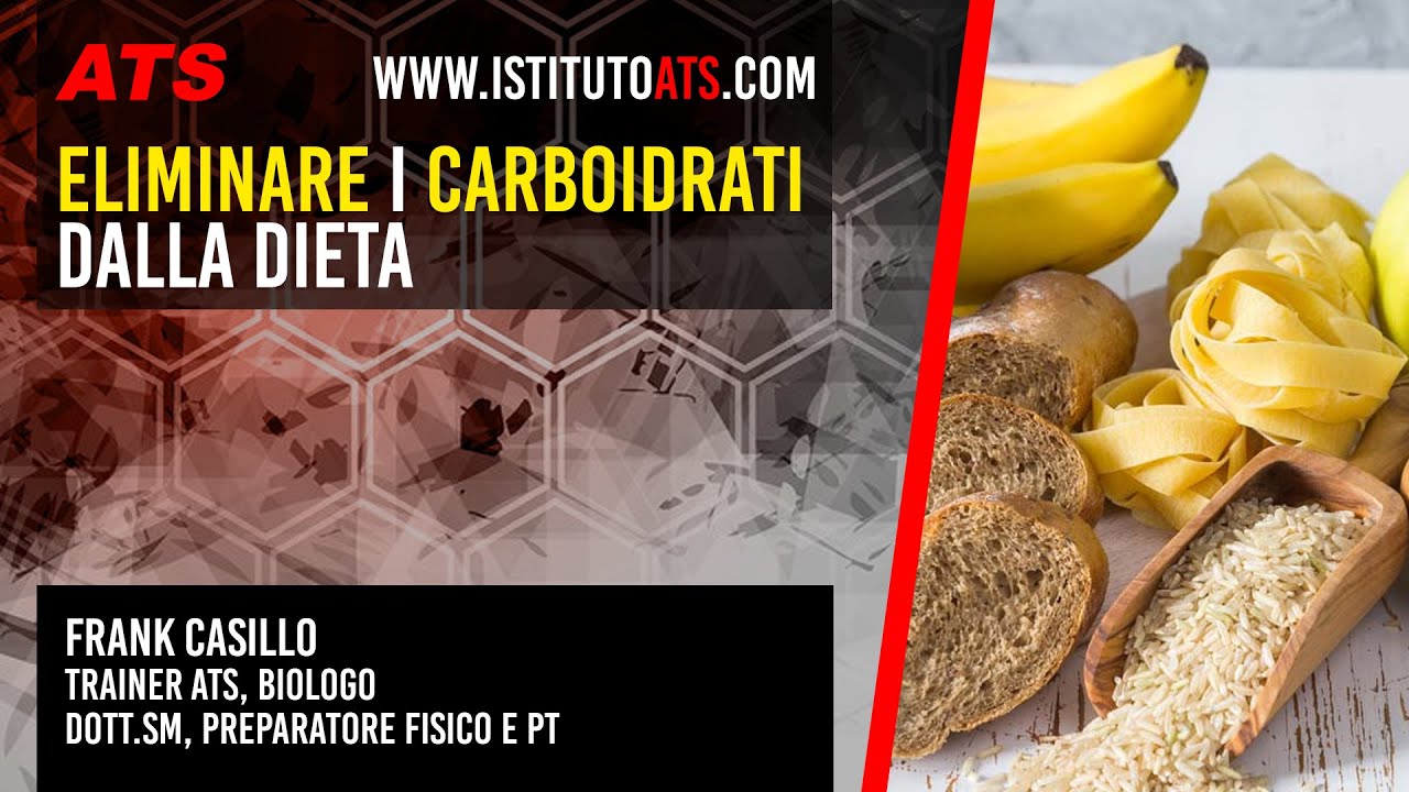 ELIMINARE i CARBOIDRATI dalla dieta
