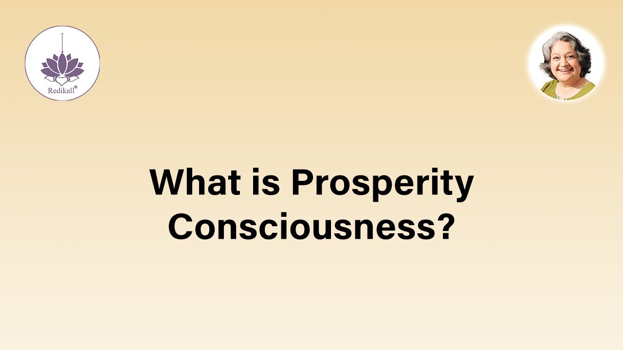 What is Prosperity Consciousness?