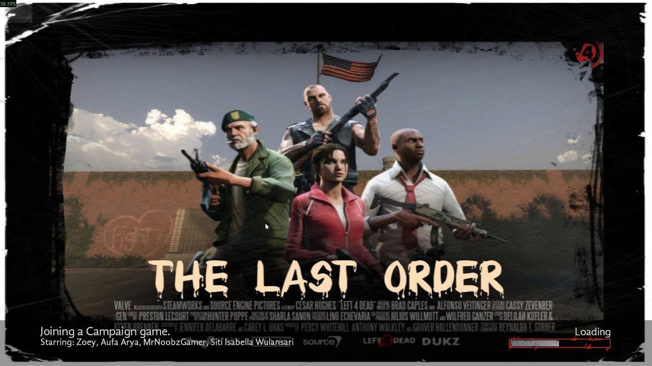 L4D2 Custom Campaign - The Last Order (w/@MrNoobzGamer @aufaarya7744 )