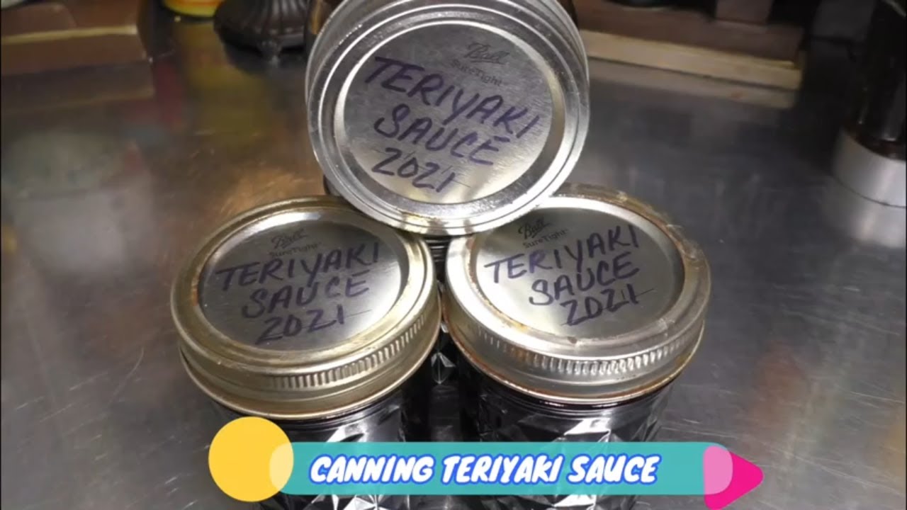 ~CANNING TERIYAKI SAUCE~