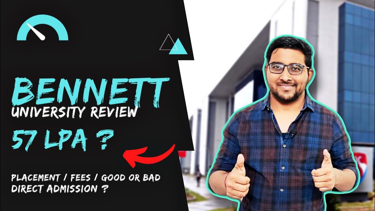 Bennett University Noida Review | Admission , Placement , Fees | Jee Mains 2025 | Best College CSE