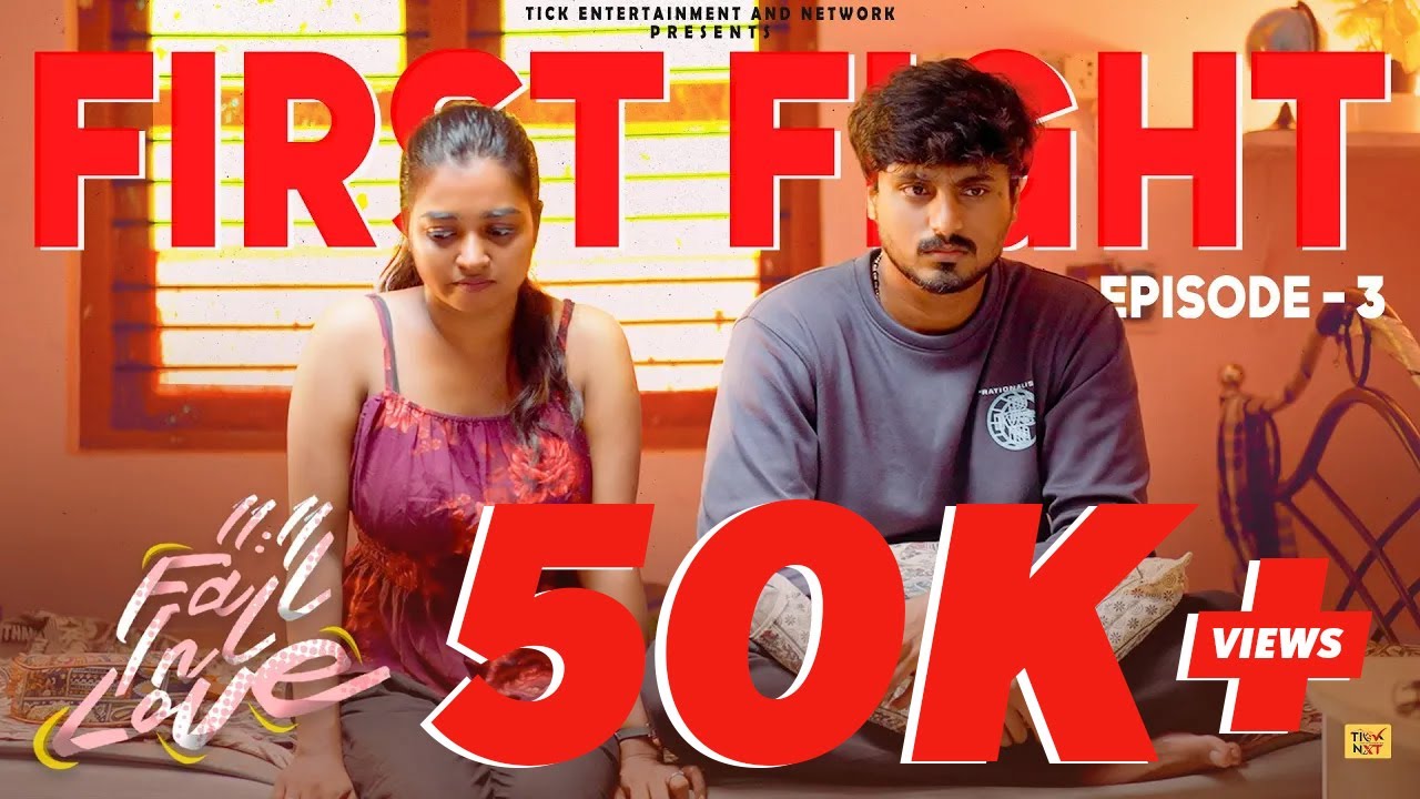 11:11 FALL IN LOVE - Ep. 3 FIRST FIGHT | Ft. Sabarishwaran | Ranjana Thiyagarajan & Vishwa | Nitiz