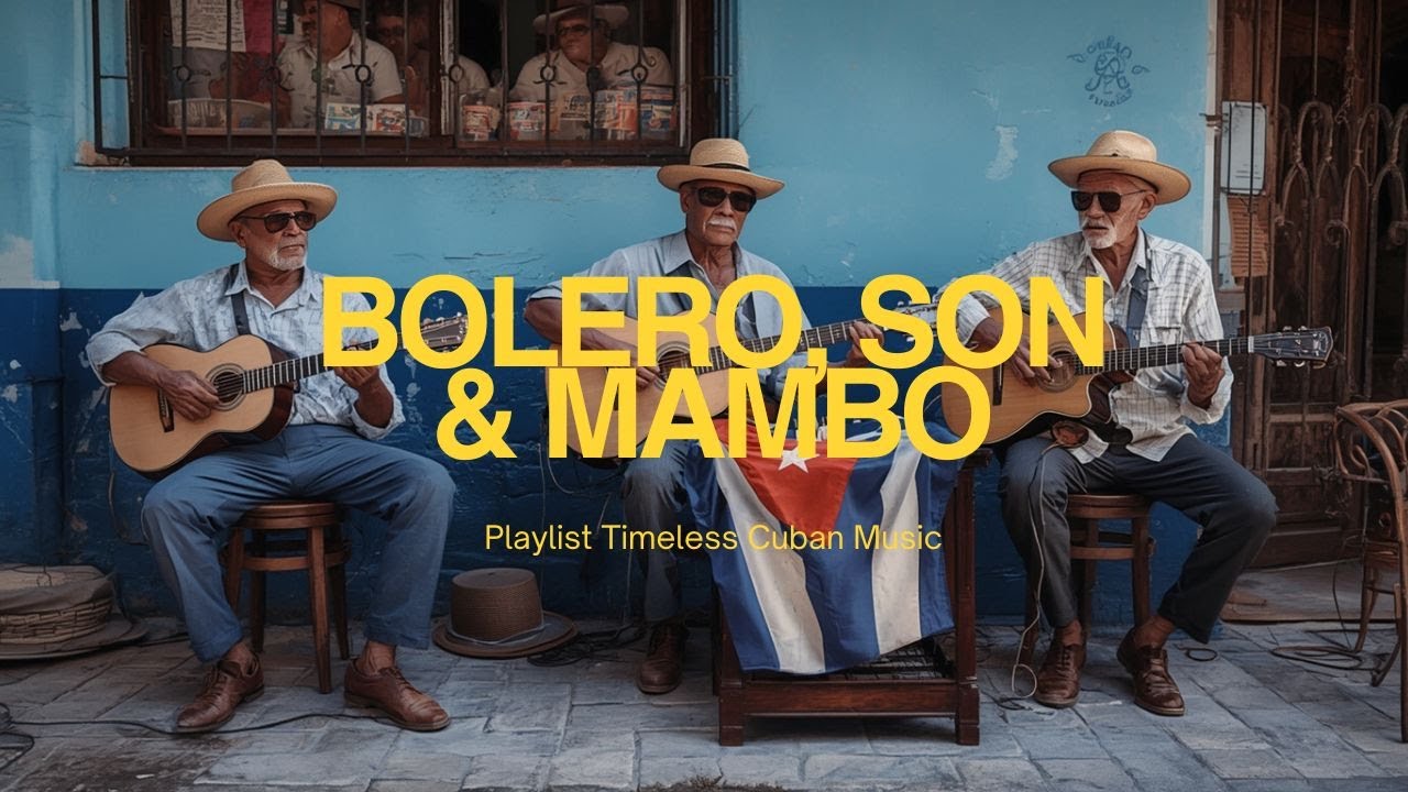 [Playlist] Golden Era of Cuba – Bolero, Son & Mambo