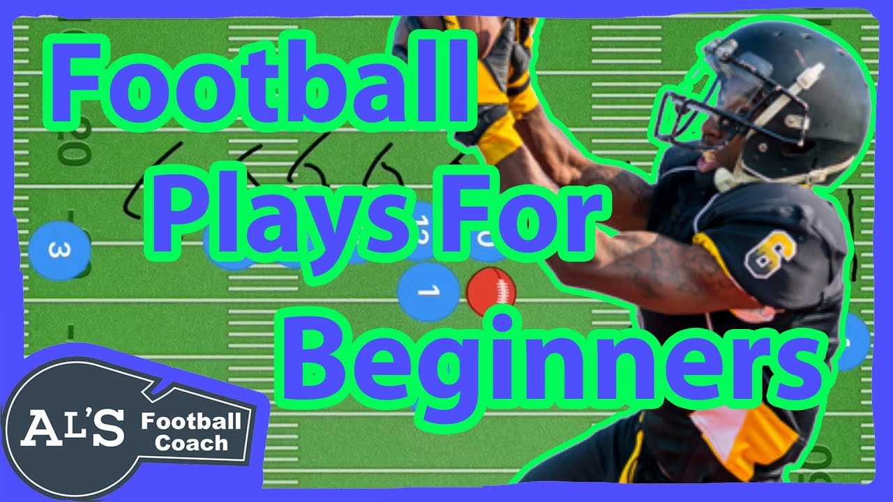 Top 5 Football Plays For Beginners
