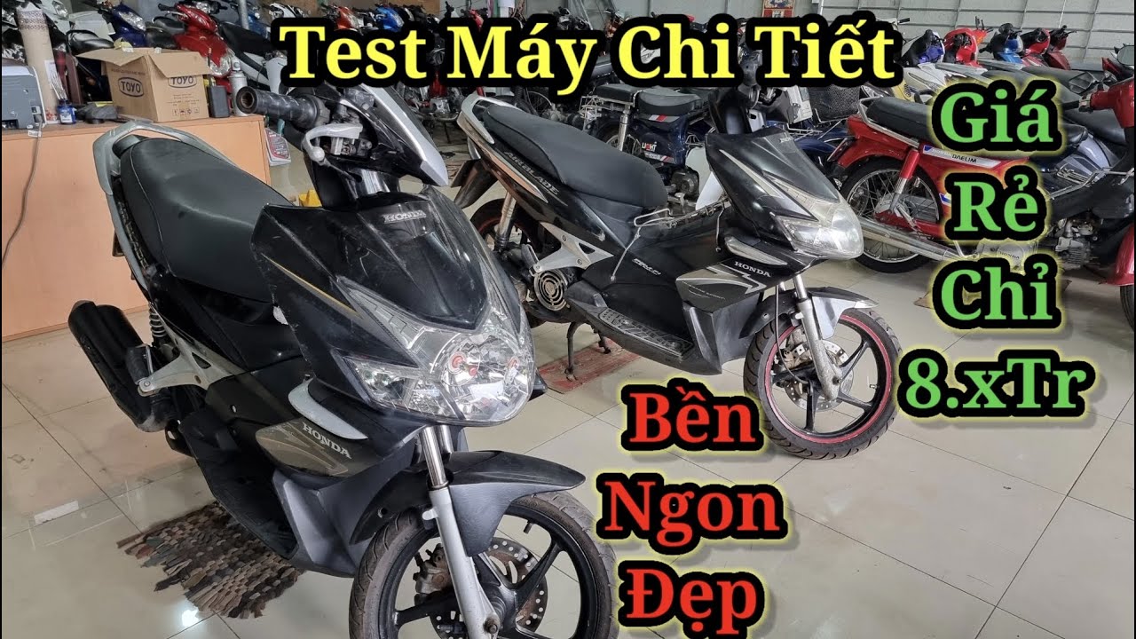 TEST MÁY CHI TIẾT CẶP TAY GA HONDA/ MÁY NGON ÊM/ XE ĐẸP/ GIÁ RẺ/ CHỈ 8.XTR / XE MÁY TRUNG NGHIỆP 2