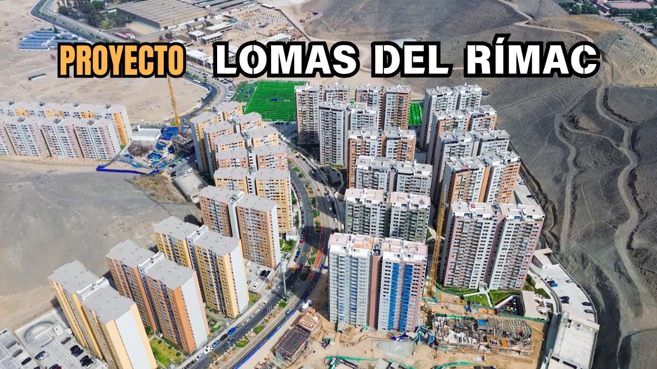 ¡Más de 30 torres de vivienda y un centro comercial! | Las Lomas del Rímac | Lima Perú 2025