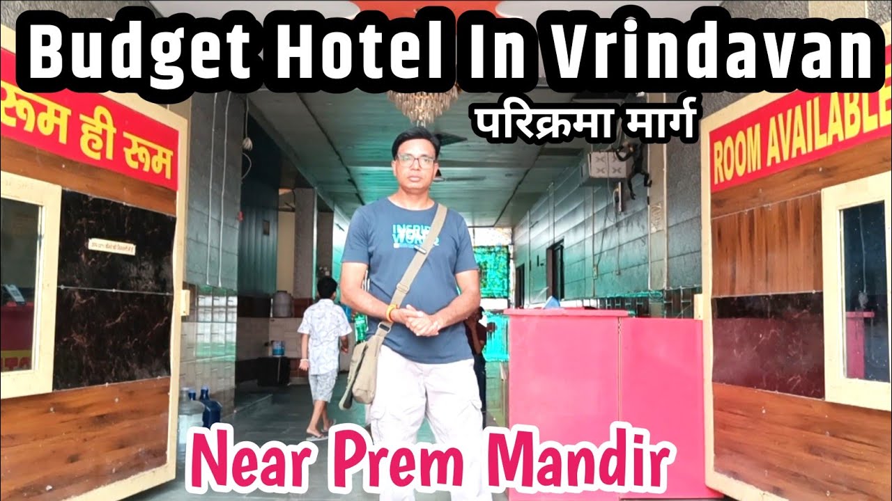 Hotel in Vrindavan | budget hotel in vrindavan | hotels in vrindavan near prem mandir | kaka ji dham