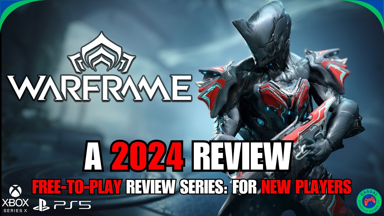 Warframe - Free-to-Play Review for New Players: 2024 Review on Xbox Series X and PlayStation 5