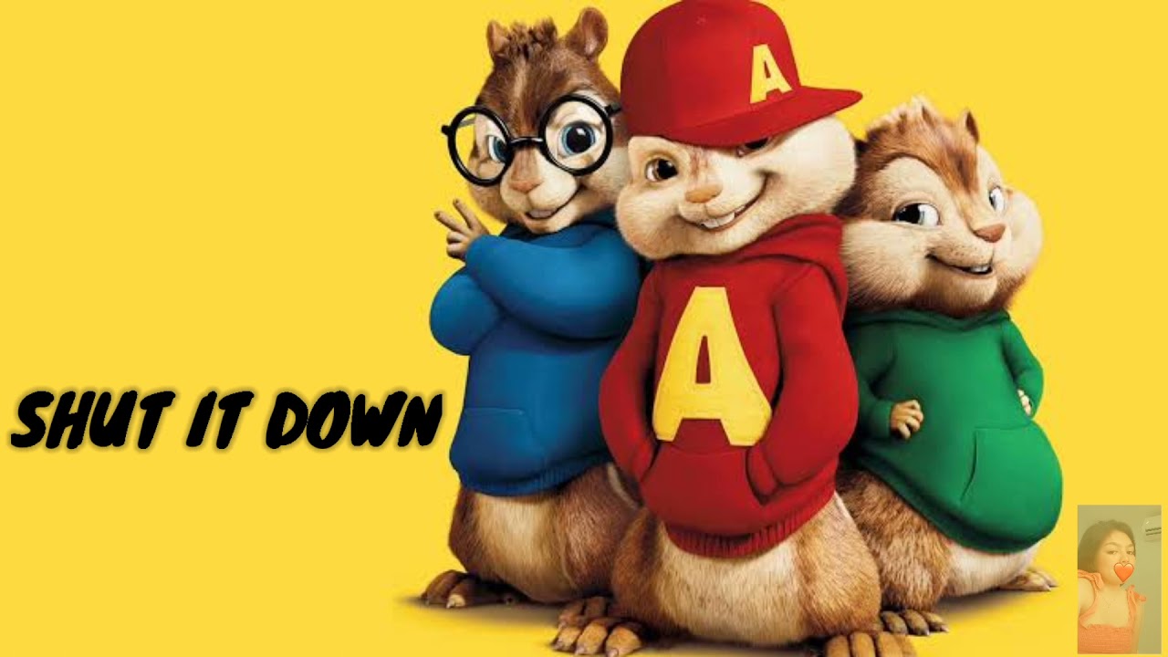 SHUT IT DOWN|CHIPMUNK PH