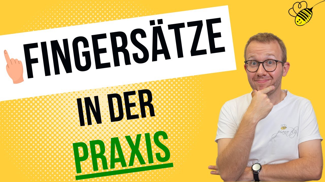 Fingersätze bei Klavierstücken - Praxisbeispiele