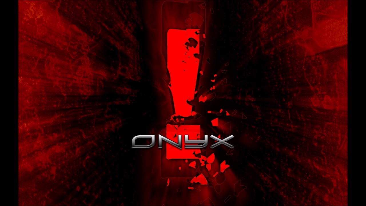 ! / ONYX