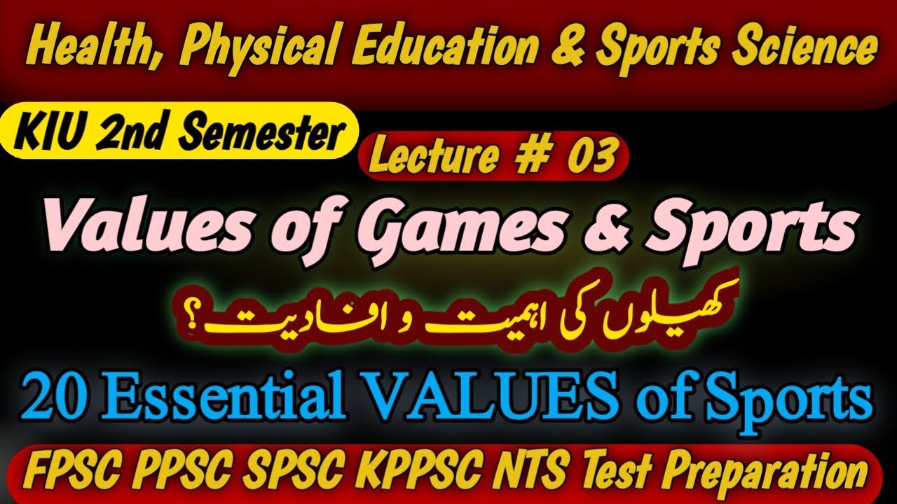 What are the Values of Game and Sport | 20 Essential Values of Sports And Game | Importance of Sport