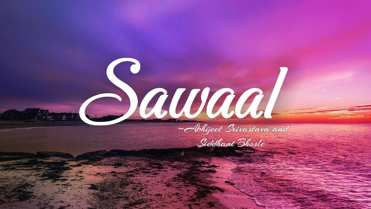 Sawaal – Lyrics | Hindi Pop Aesthetic | Vybelyr