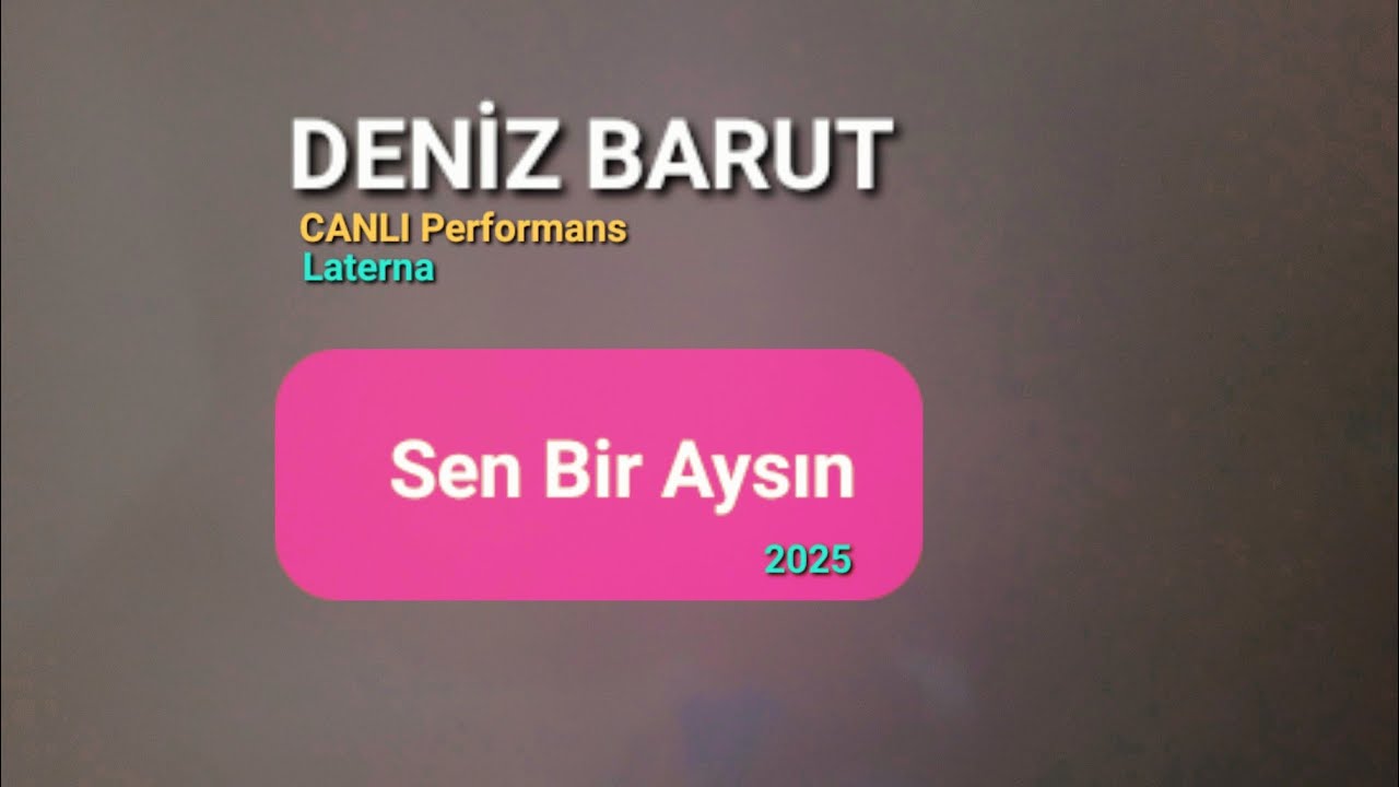 Laterna - Deniz Barut - Sen Bir Aysın (CANLI)