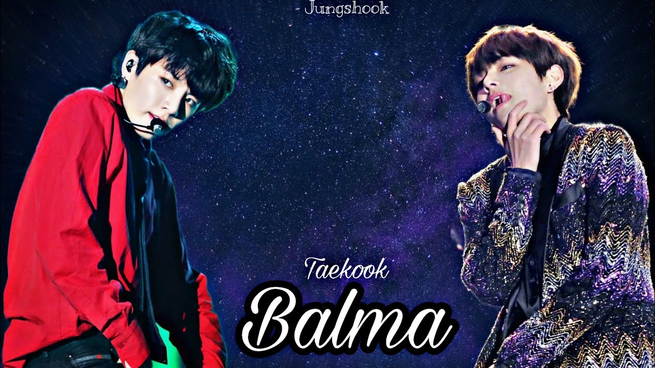 Balma~Taekook Hindi Fmv