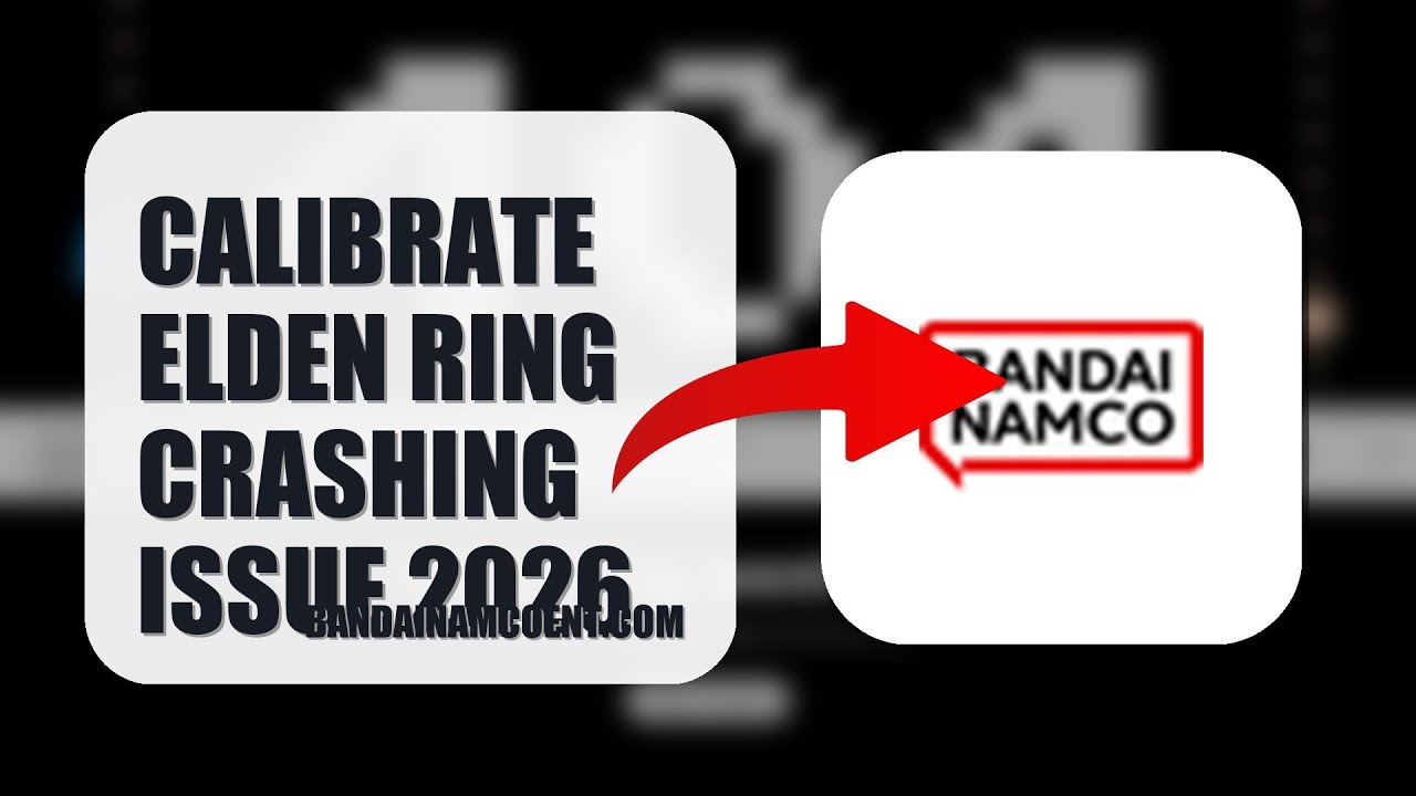 How To Calibrate Elden Ring Crashing Issue 2026 (QUICK FIX)