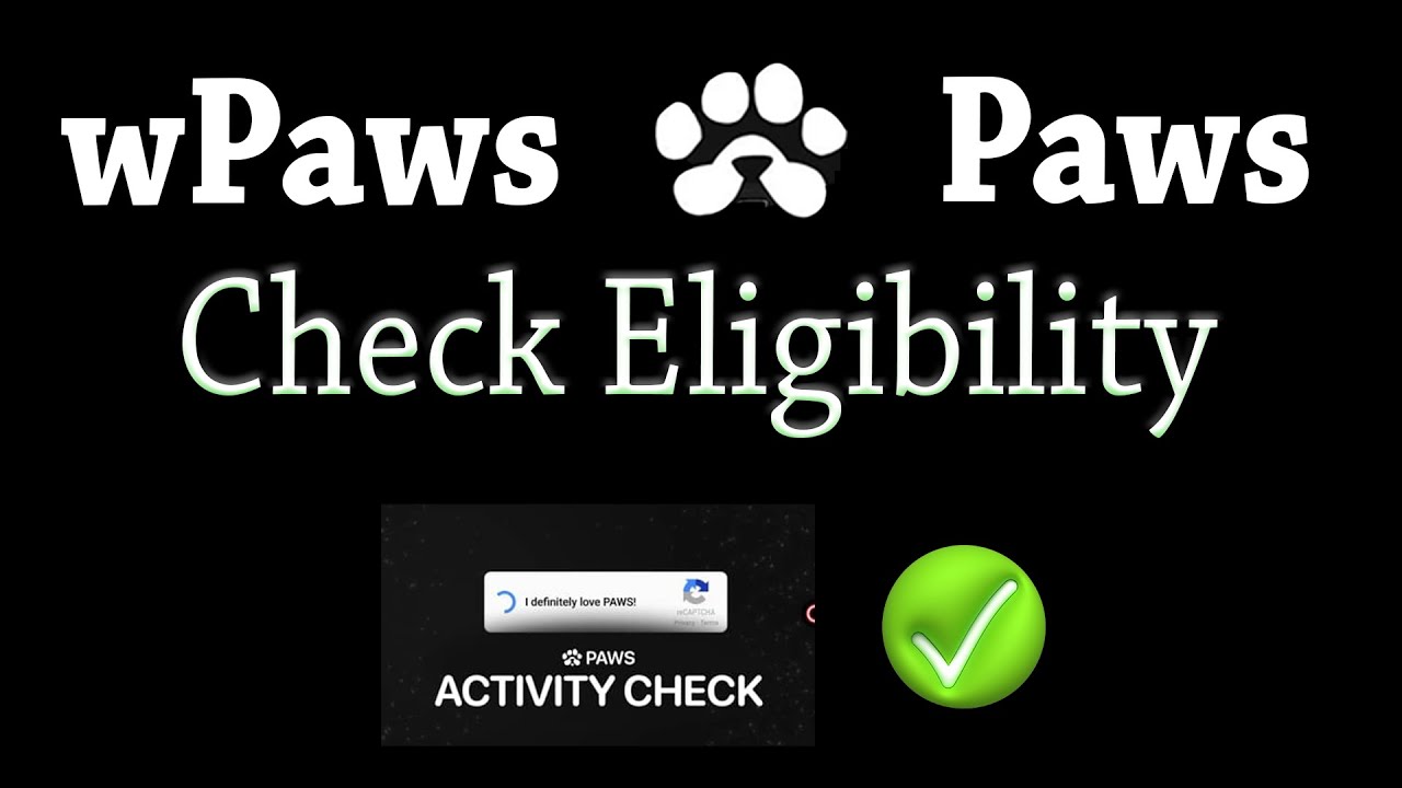 PAWS Airdrop ✅ (Activity Check) - Do This To Complete PAWS ELIGIBILITY || TGE & LISTING #paws