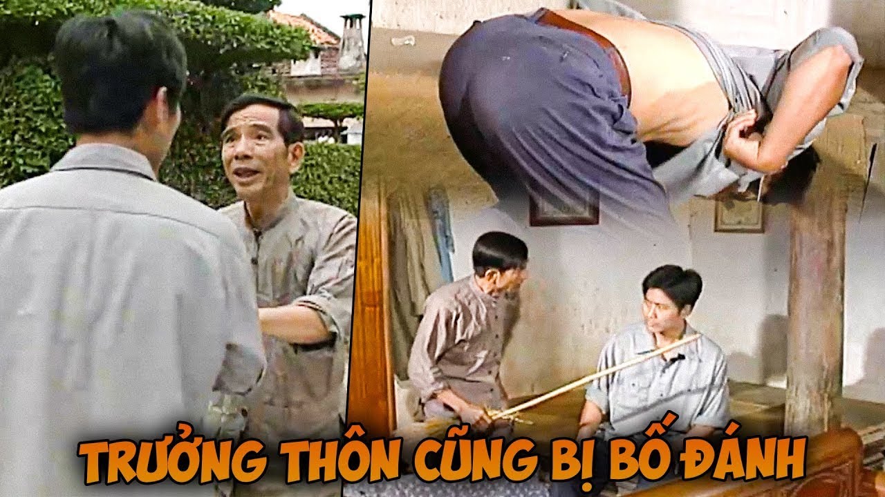 Người Thổi Tù Và Hàng Tổng | Là trưởng thôn thi cũng bị bố đánh như bình thường | Phim Việt Nam Xưa