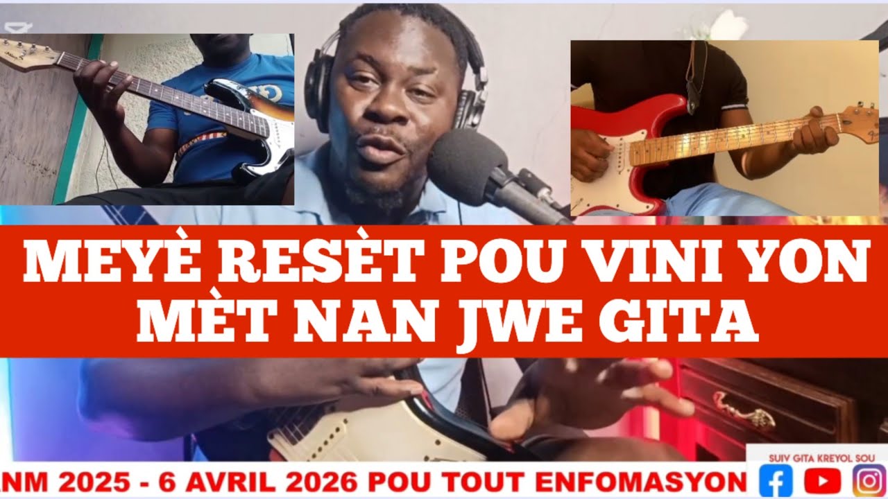APRANN MEYÈ RESÈT AK TOUT ENGREDYAN VINI YON MÈT NAN JWE GITA AN KREYÒL