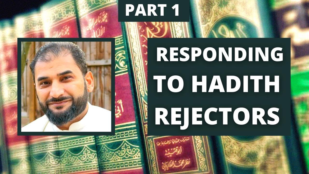 Hadith Rejection Part 1 - Adnan Rashid (Arabic Subtitles)